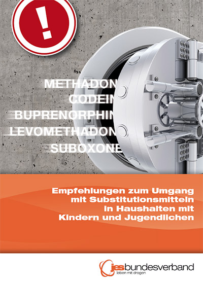 Empfehlungen zum Umgang mit Substitutionsmitteln in Haushalten mit Kindern und Jugendlichen